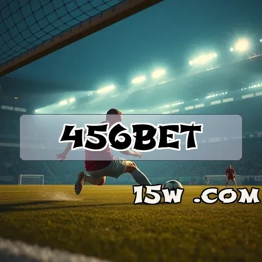 456bet.com: Ofertas Irresistíveis para Maximizar Seus Ganhos em Apostas